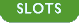 Slots
