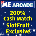 ME Arcade - Slots (Exclusive)