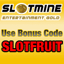 Slotmine - EXCLUSIVE
