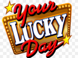 Your Lucky Day