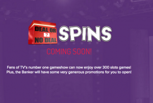 Deal Or No Deal Spins Coming Soon