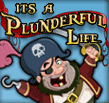 It’s A Plunderful Life