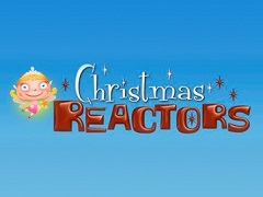 Christmas Reactors