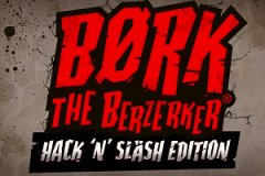 Bork The Berzerker Hack ‘N’ Slash Edition