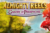 Almighty Reels:  Garden of Persephone