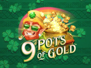 9 Pots Of Gold