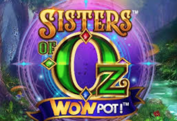 Sisters Of OZ WowPot