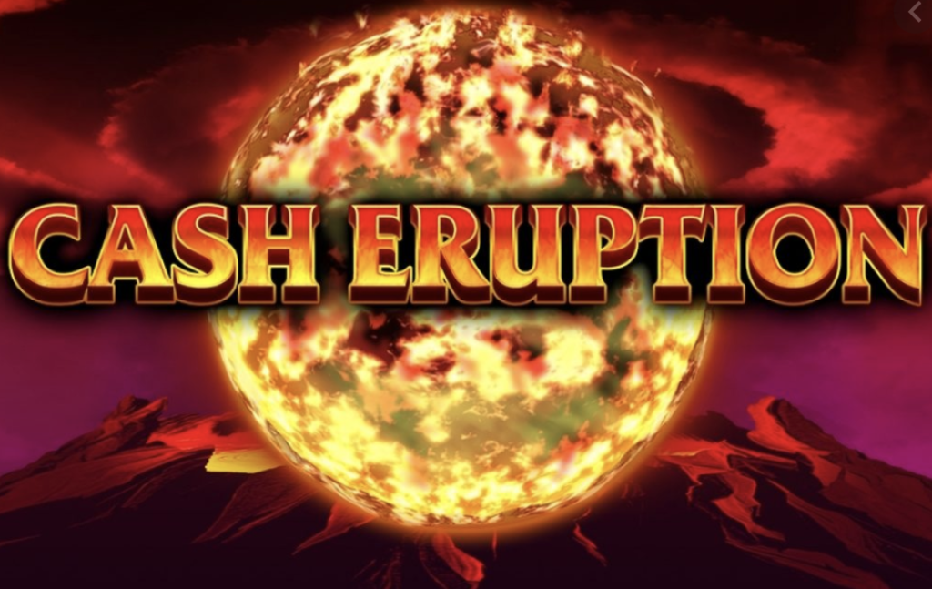 Cash Eruptions