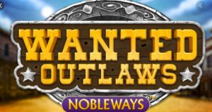 Wanted Outlaws: Nobleways