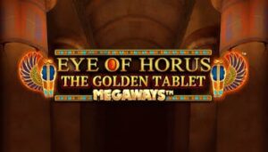 Eye of Horus the Golden Tablet Megaways