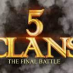 5 Clans: The Final Battle