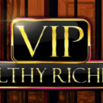 VIP Filthy Riches