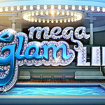 Mega Glam Life