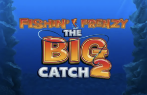 Fishin' Frenzy The Big Catch 2 Blueprint Gaming