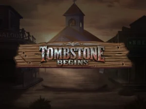 Tombstone Begins Nolimit City