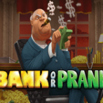 Bank or Prank