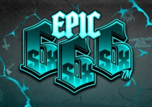 Epic SixSixSix Hacksaw Gaming