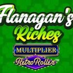 Flanagan's Riches Multiplier Retro Roller