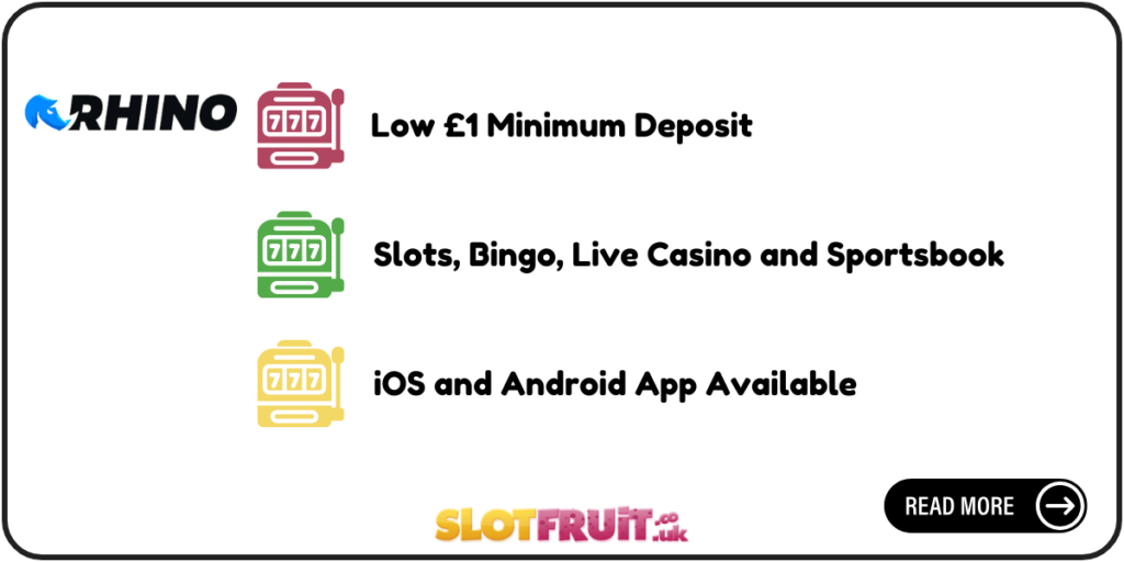 Rhino Bet Casino 1 minimum deposit british site