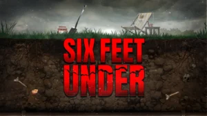 Six feet under nolimit city