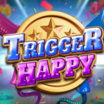 Trigger Happy